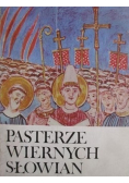 Pasterze wiernych Słowian