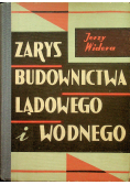 Zarys budownictwa lądowego i wodnego