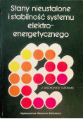 Stany nieustalone i stabilność systemu elektro - energetycznego