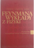 Feynmana wykłady z fizyki Tom 1 Część 1 Mechanika szczególna teoria względności