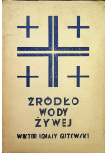 Źródło wody żywej 1936 r.
