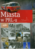 Miasta w PRL-u