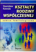 Kształty rodziny współczesnej