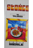 Słońce na talerzu