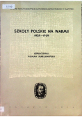 Szkoły polskie na Warmii 1929 - 1939
