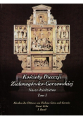 Kościoły Diecezji Zielonogórsko Gorzowskiej Tom I