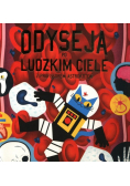 Odyseja po ludzkim ciele z profesorem astrokotem