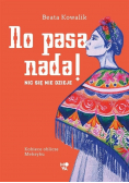 No pasa nada Nic się nie dzieje