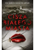 Cisza białego miasta