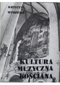 Kultura muzyczna Kościana w latach 1870 do 1970