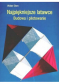 Najpiękniejsze latawce Budowa i pilotowanie