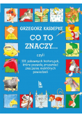 Co to znaczy..101 zabawnych historyjek