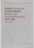 Księga Polaków uczestników rewolucji październikowej 1917 - 1920 Biografie