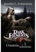 Dark Elements Tom 3 Ostatnie tchnienie
