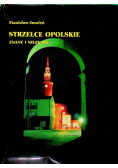 Strzelce Opolskie Znane i nieznane