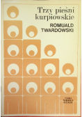 Trzy pieśni kurpiowskie
