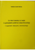 Od historii świeckiej do świętej ku genezyjskiemu systemowi Juliusza Słowackiego