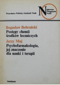 Postępy chemii środków leczniczych Psychofarmakologia jej znaczenie dla nauki i terapii