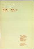 Inteligencja Polska XIX i XX wieku