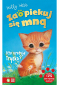 Zaopiekuj się mną. Kto uratuje Iryska