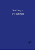 Der Schmerz