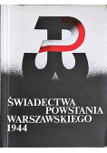 Świadectwa Powstania Warszawskiego 1944