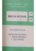 Bioelektronika Środowisko i człowiek
