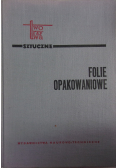 Tworzywa sztuczne Folie opakowaniowe