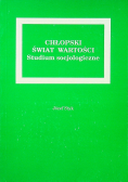Chłopski świat wartości Studium socjologiczne
