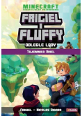 Frigiel i Fluffy Odległe lądy Tajemnica Oriel