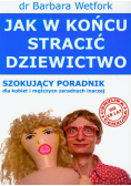 Jak w końcu stracić dziewictwo