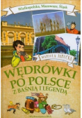 Wędrówki po Polsce z baśnią i legendą