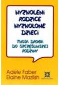 Mazlish Elaine - Wyzwoleni rodzice,wyzwolone dzieci