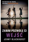 Zanim pozwolę ci wejść