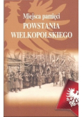 Miejsca pamięci Powstania Wielkopolskiego