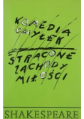 Komedia omyłek Stracone zachody Miłości