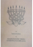 Aksjologiczne treści antropologii biblijnej
