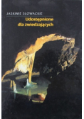 Jaskinie słowackie udostępnione dla zwiedzających