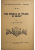 Nasz stosunek do przyrody i jej ochrony 1931 r.