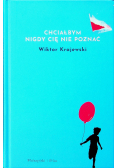 Chciałbym nigdy cię nie poznać