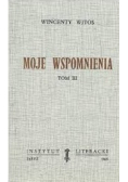Moje wspomnienia Tom III