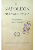 Napoleon zdobywca świata 1913 r