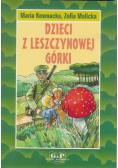Dzieci z Leszczynowej Górki