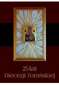 25 lat diecezji toruńskiej