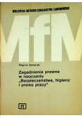 Zagadnienia prawne w nauczaniu Bezpieczeństwa higieny i prawa pracy