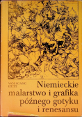 Niemieckie malarstwo i grafika późnego gotyku i renesansu