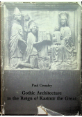 Gothic Architecture in the reign of kasimir the great