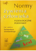 Normy żywienia człowieka Fizjologiczne podstawy
