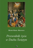 Przewodnik życia w Duchu Świętym