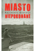 Brandys Kazimierz - Miasto niepokonane